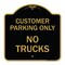 Signmission Reserved Parking Sign Customer Parking No Trucks, Black & Gold Alum Sign, 18" x 18", BG-1818-23051 A-DES-BG-1818-23051 - alternate 1